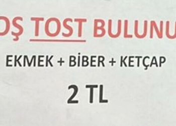Boş tost 2 lira oldu