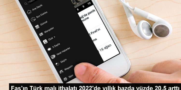 Fas’ın Türk Malları İthalatı 2022’de Yüzde 20,5 Arttı