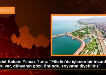 Adalet Bakanı Yılmaz Tunç: “Filistin’de işlenen bir insanlık suçu var, dünyanın gözü önünde, soykırım diyebiliriz”